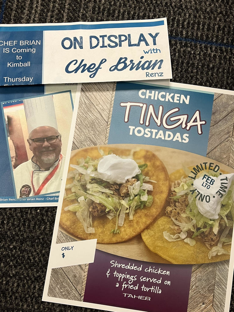 Chef Brian Renz will be coming to High School preparing and serving Chicken Tinga Tostadas. Thursday March 2, 2023.